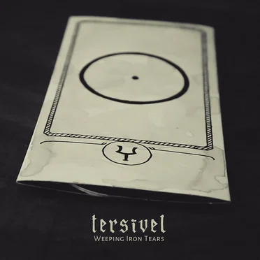 Weeping Iron Tears by Tersivel - album cover