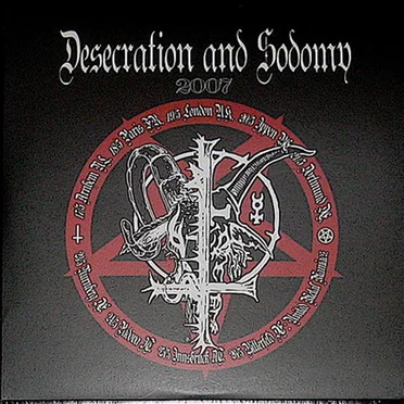 Desecration & Sodomy 2007