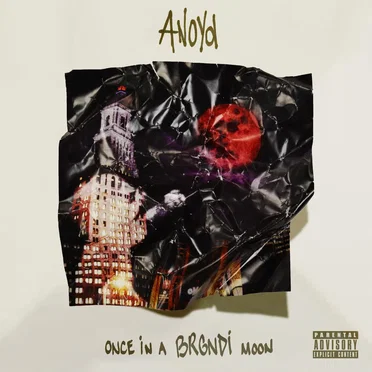 Once in a Brgndi Moon