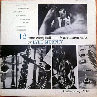 12-Tone Compositions & Arrangements by Lyle Murphy - album cover