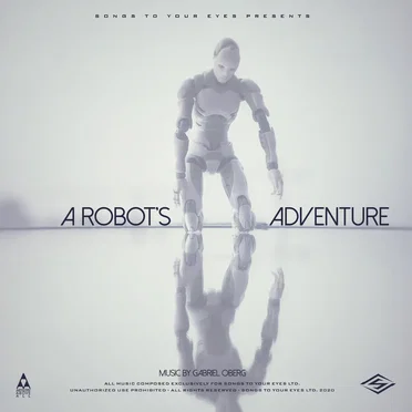 A Robot’s Adventure by Songs to Your Eyes - album cover