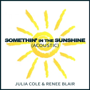 Somethin’ in the Sunshine (acoustic)