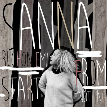 Start From Nothing by Sanna Ruohoniemi - album cover