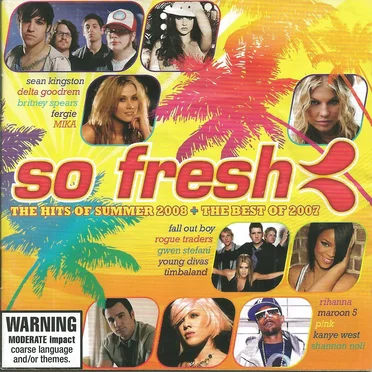 So Fresh: The Hits of Summer 2008 + the Best of 2007 by Various Artists - album cover