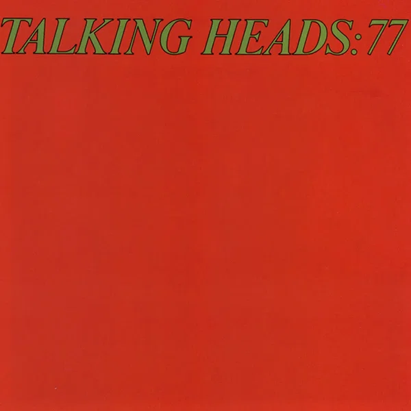 Talking Heads: 77