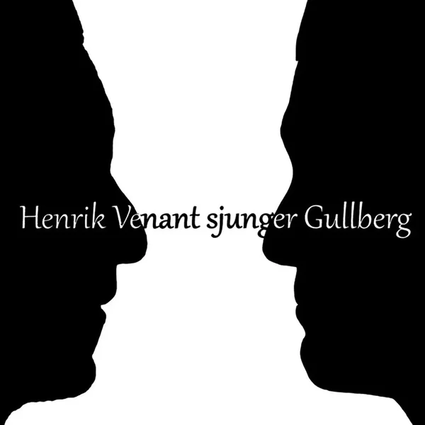 Henrik Venant sjunger Gullberg