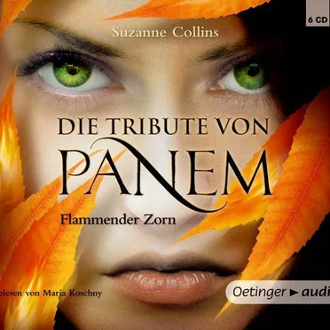 Die Tribute von Panem: Flammender Zorn by Suzanne Collins - album cover