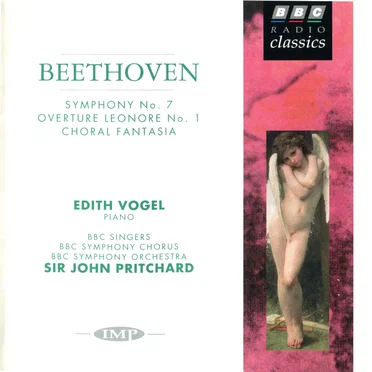 Symphony no. 7 / Overture Leonore no. 1 / Choral Fantasia