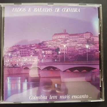 Fados e Baladas de Coimbra - Coimbra Tem Mais Encanto... by Various Artists - album cover