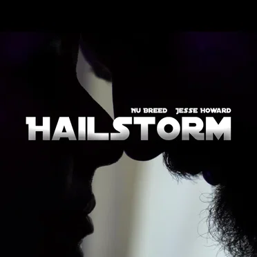 Hailstorm by Nu Breed & Jesse Howard - album cover