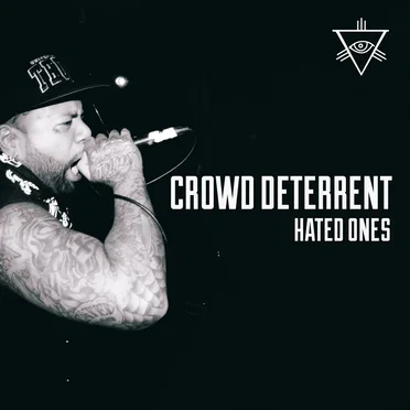 Hated Ones by Crowd Deterrent - album cover