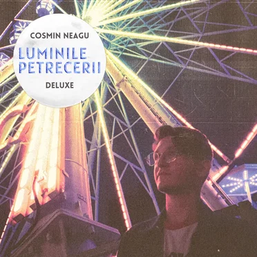 Luminile Petrecerii (Deluxe)