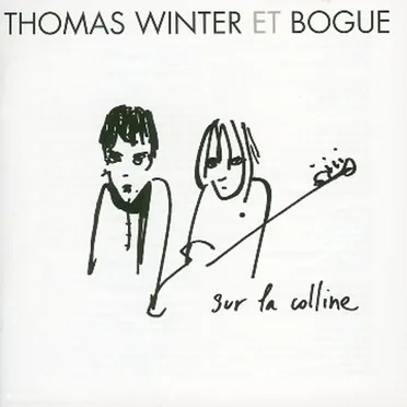 Sur la colline by Thomas Winter et Bogue - album cover