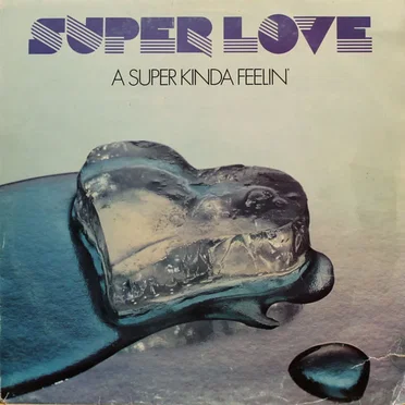 A Surer Kinda Feelin' by Super Love - album cover
