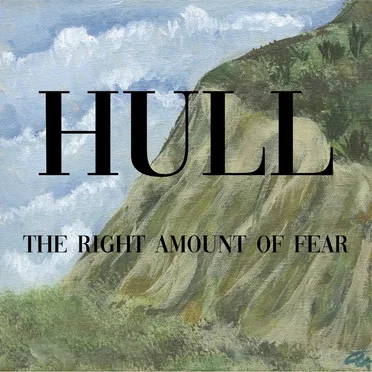 The Right Amount of Fear by HULL - album cover