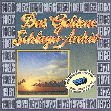 Das goldene Schlager-Archiv: Die Hits des Jahres 1987 by Various Artists - album cover