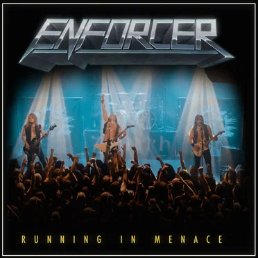 Running In Menace by Enforcer - album cover