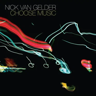 Choose Music by Nick Van Gelder - album cover