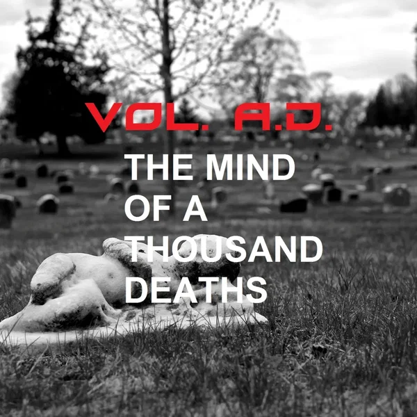 The Mind of a Thousand Deaths