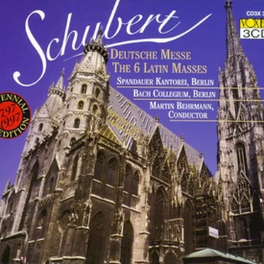 Schubert: Deutsche Messe, the 6 Latin Masses