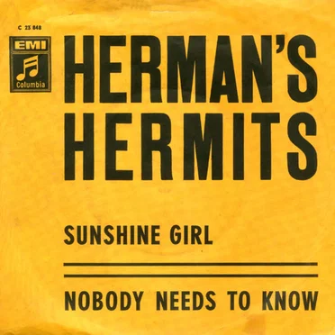 Sunshine Girl / Nobody Needs to Know