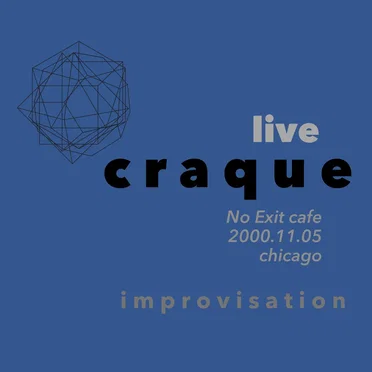 Live Craque: No Exit Cafe
