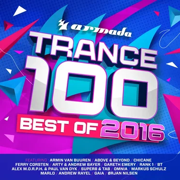 Trance 100: Best of 2016 by Various Artists - album cover