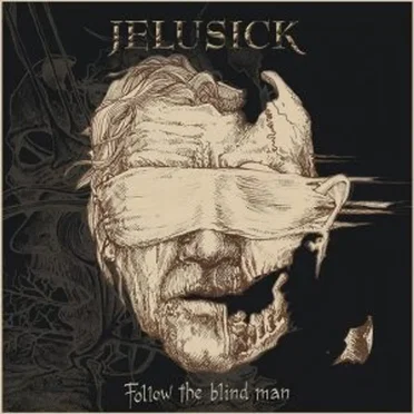 Follow the blind man by Jelusick - album cover