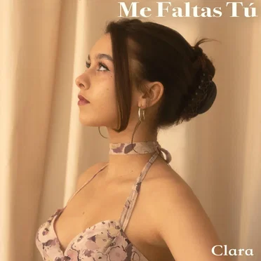 Me Faltas Tú by Clara - album cover