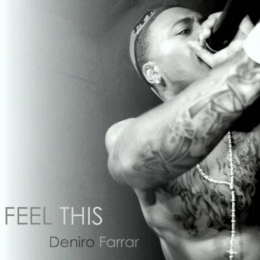 Feel This by Deniro Farrar - album cover