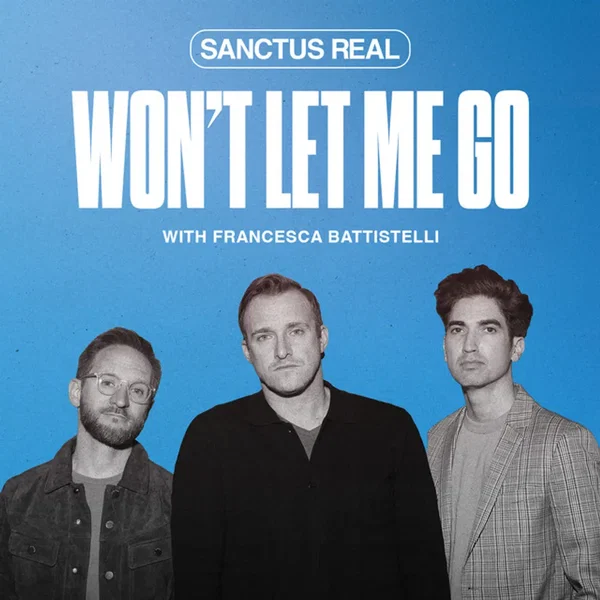 Won’t Let Me Go
