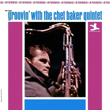 Groovin’ With the Chet Baker Quintet