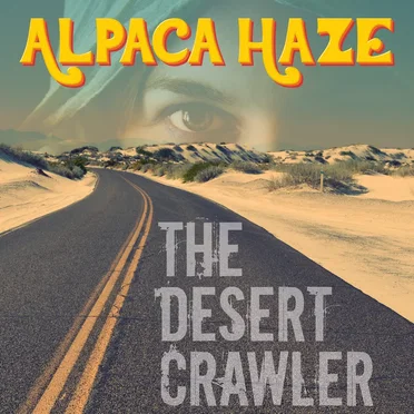 The Desert Crawler by Alpaca Haze - album cover