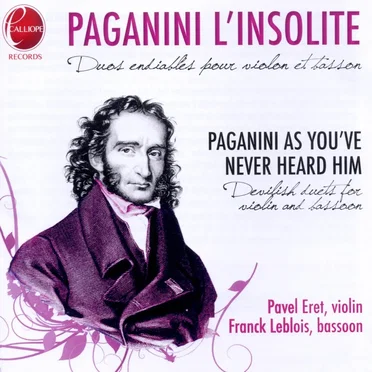 Paganini L'Insolite (Paganini as you've never heard him)