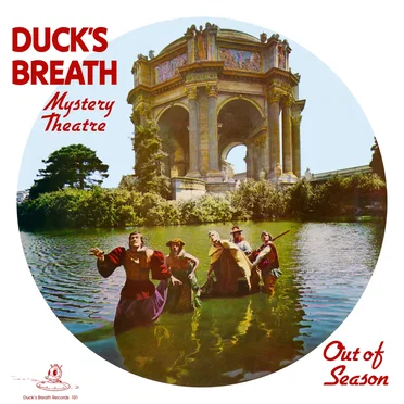 Out of Season by Duck's Breath Mystery Theatre - album cover
