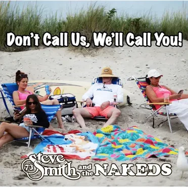 Don't Call Us, We'll Call You