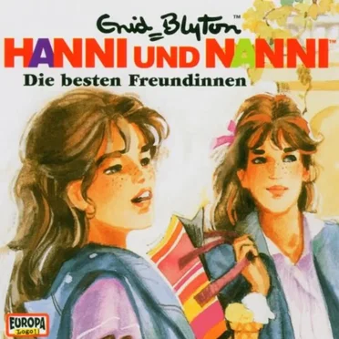 Hanni und Nanni 18: Die besten Freundinnen by Hanni und Nanni - album cover