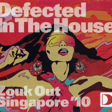 Defected in the House: Zouk Out Singapore '10 by Various Artists - album cover