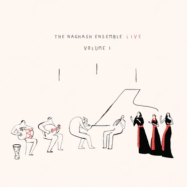 The Naghash Ensemble Live, Volume I
