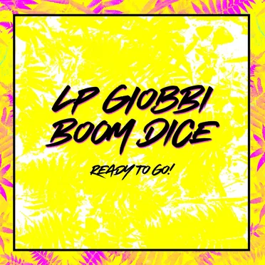 Ready To Go by Boom Dice - album cover