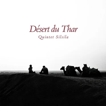 Désert du Thar by Quintet Silsila - album cover