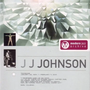 Modern Jazz Archive: J J Johnson