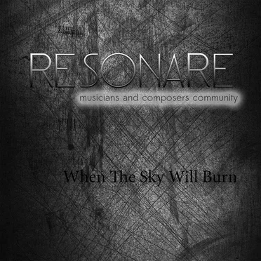 When the Sky Will Burn by Resonare - album cover