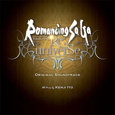 Romancing SaGa Re;univerSe ORIGINAL SOUNDTRACK