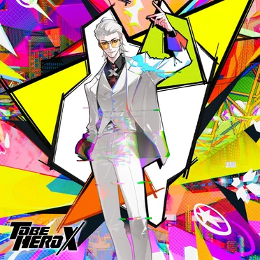 TO BE HERO X Original Soundtrack “X”