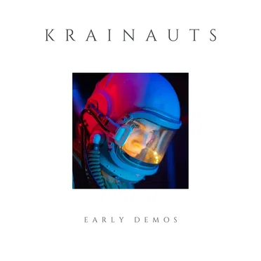 Early Demos by Krainauts - album cover