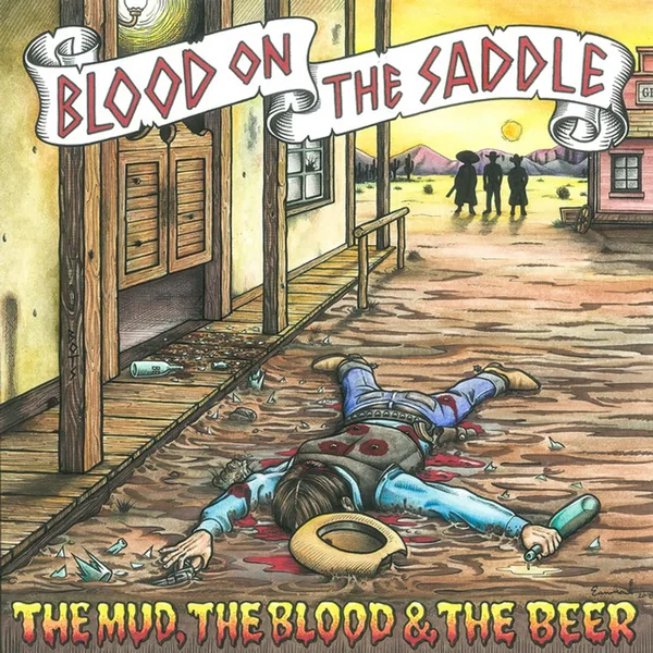 The Mud, The Blood, The Beer