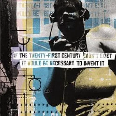 If the Twenty-First Century Didn't Exist It Would Be Necessary to Invent It by Various Artists - album cover