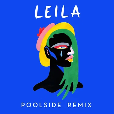 Leila (Poolside remix)