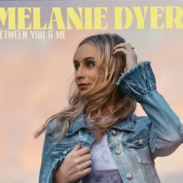 Between You & Me by Melanie Dyer - album cover